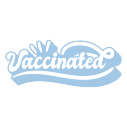 Vaccinated quote lettering Transparent PNG