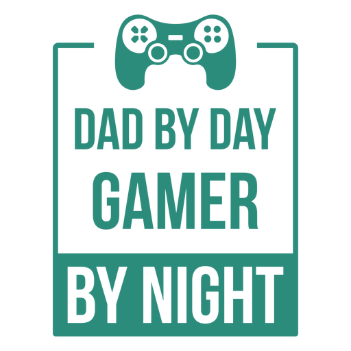 Dad by day gamer by night cut out PNG Design