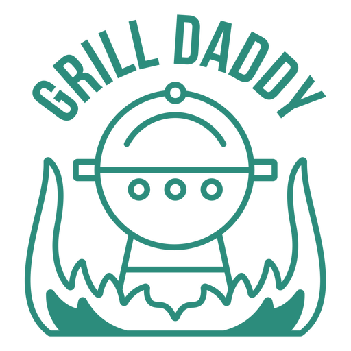 Grill daddy quote stroke