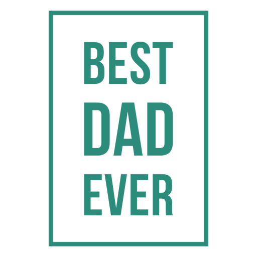 Best dad ever quote flat PNG Design