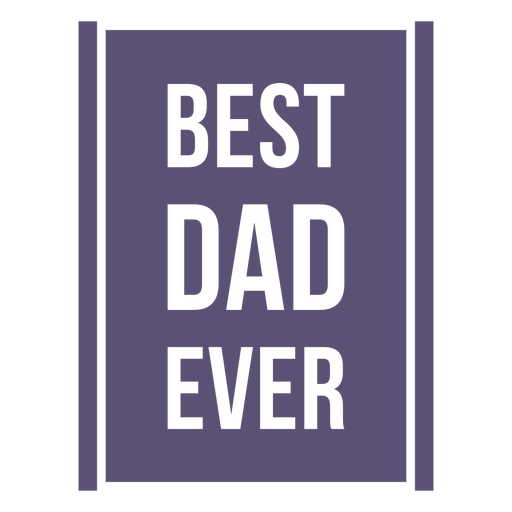 Best dad ever quote cut out PNG Design