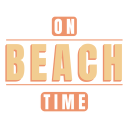 On beach time quote semi flat PNG Design