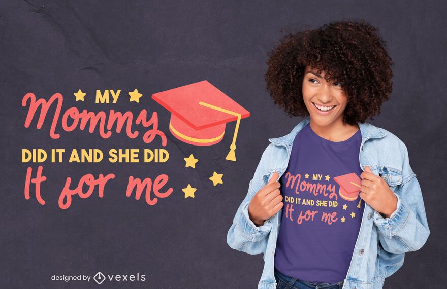 Graduated mom quote t-shirt design Graduated mom quote t-shirt design