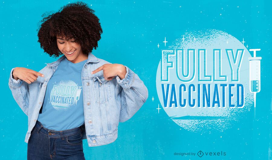 Fully vaccinated t-shirt design Fully vaccinated t-shirt design