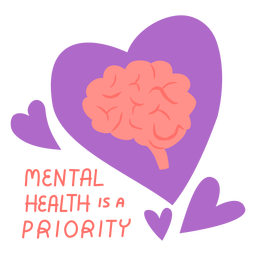 Mental Health Is A Priority Flat Png & Svg Design For T-shirts