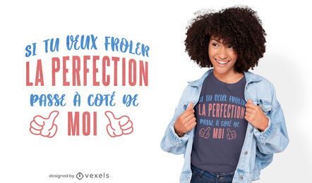 Diseño de camiseta de cita francesa de perfección