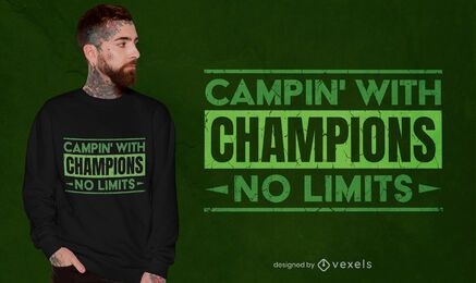 Camping with champions quote t-shirt design