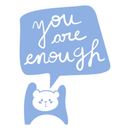 Cute bear quote cut out Transparent PNG