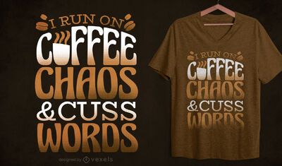 Coffee T-shirt Design Funny Shirt