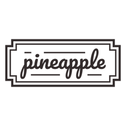 Pineapple text lettering label stroke Transparent PNG
