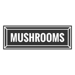 Mushrooms text label cut out