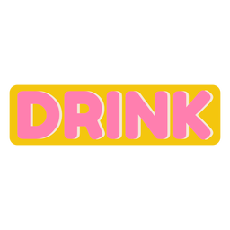 Drink Text Label Lettering PNG & SVG Design For T-Shirts