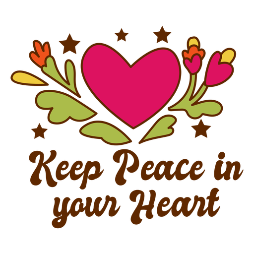 Keep peace in your heart badge PNG Design