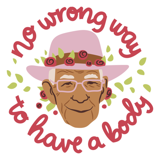 No wrong way to have a body quote semi flat PNG Design