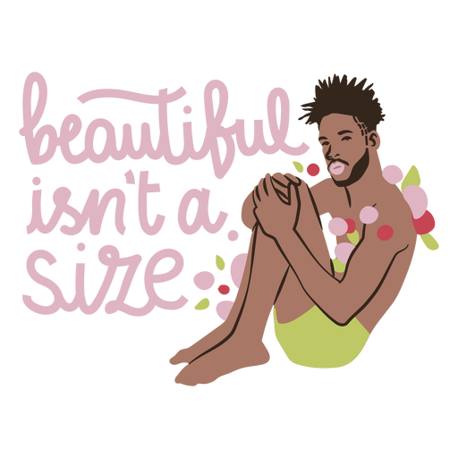 Beautiful isn't a size quote semi flat