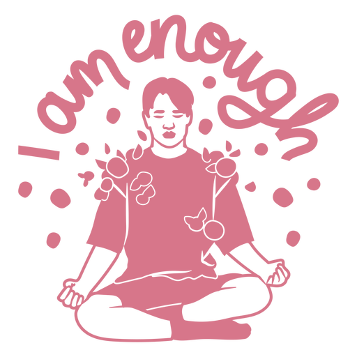 I am enough cut out PNG Design