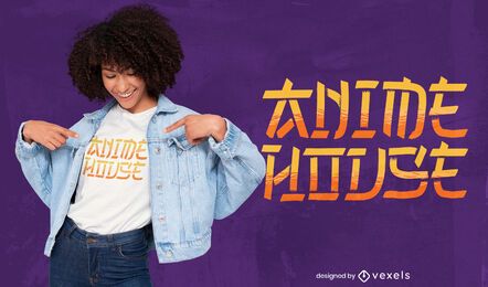 Anime house quote t-shirt design