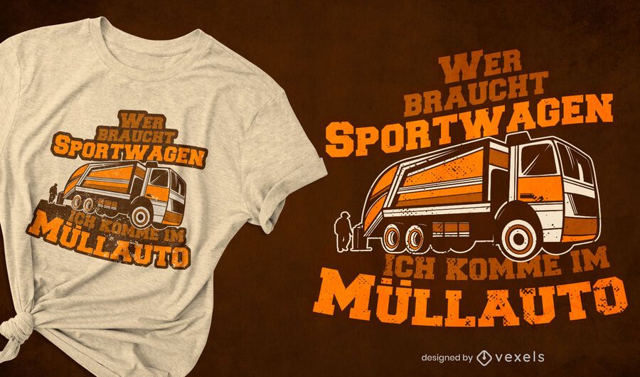 Garbage truck german quote t-shirt design Garbage truck german quote t-shirt design