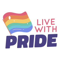 Live With Pride Quote Semi Flat PNG & SVG Design For T-Shirts