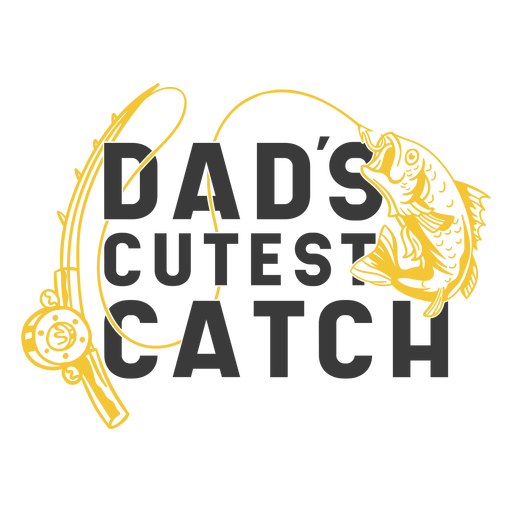 Dads cutest catch filled stroke PNG Design