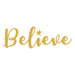 Believe lettering flat quote PNG Design Transparent PNG