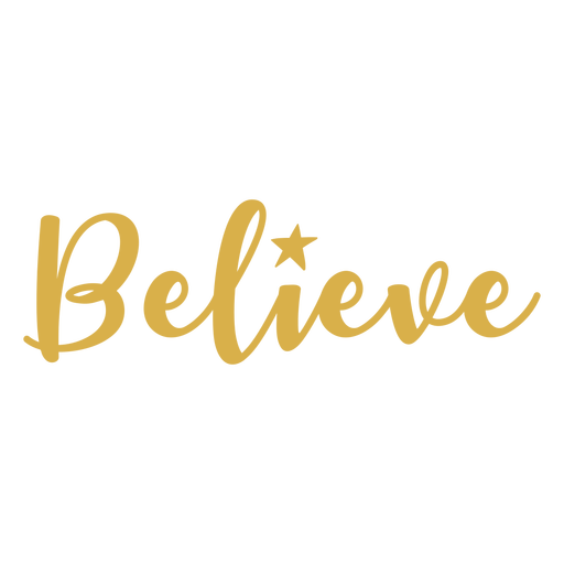 Believe lettering flat quote PNG Design
