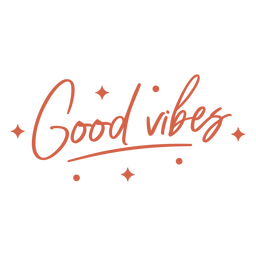 Good vibes lettering flat quote Transparent PNG