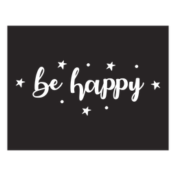 Be happy lettering quote element PNG Design