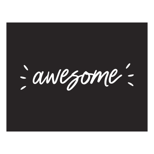 Awesome lettering quote element PNG Design