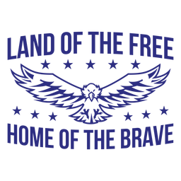 Land of the ffree home of the brave badge Transparent PNG