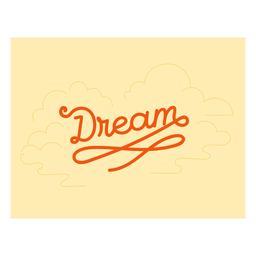 Dream lettering stroke quote PNG Design Transparent PNG