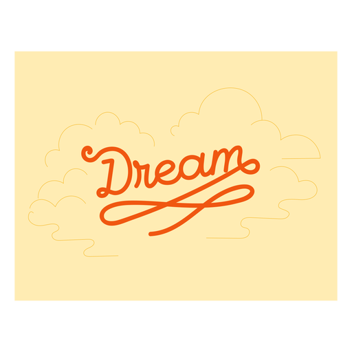 Dream lettering stroke quote PNG Design