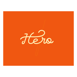 Hero lettering stroke quote PNG Design