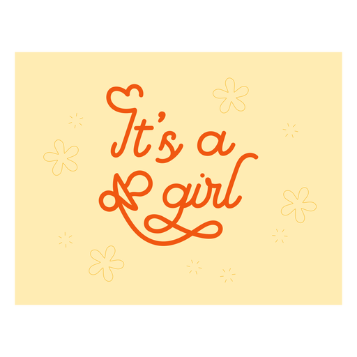 It's a girl lettering stroke quote PNG Design