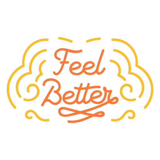 Feel better quote stroke element PNG Design