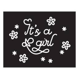 It's a girl quote lettering cut out PNG Design Transparent PNG