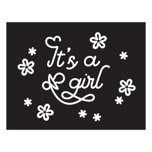 It's a girl quote lettering cut out PNG Design