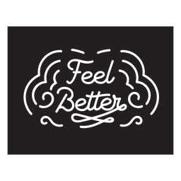 Feel better quote lettering cut out Transparent PNG