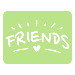 Green friends quote cut out PNG Design