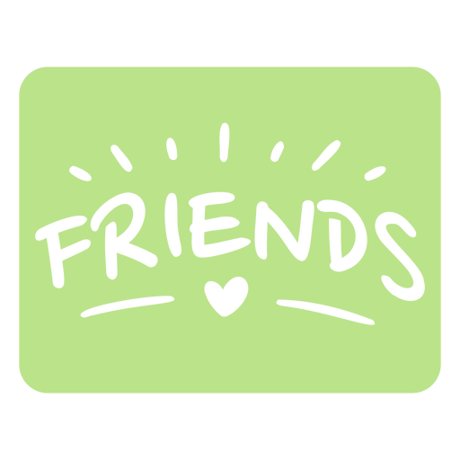 Green friends quote cut out PNG Design