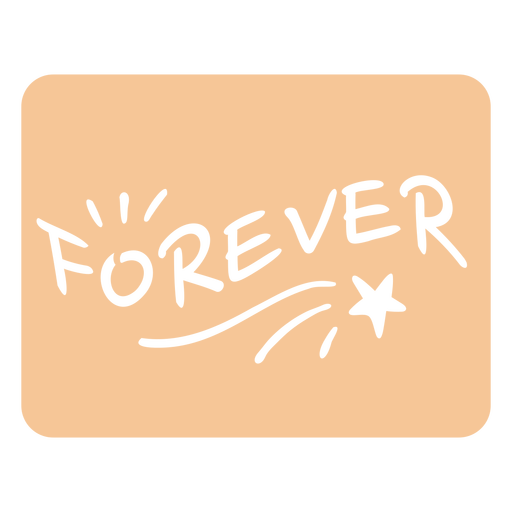 Forever quote cut out PNG Design