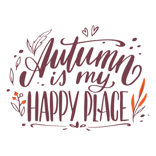 Autumn is my happy place badge PNG Design