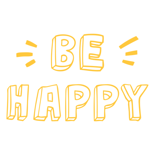 Seien Sie glücklich, Gekritzel-Schriftzug-Zitat PNG-Design