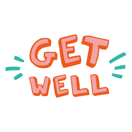 Get well color lettering doodle quote PNG Design