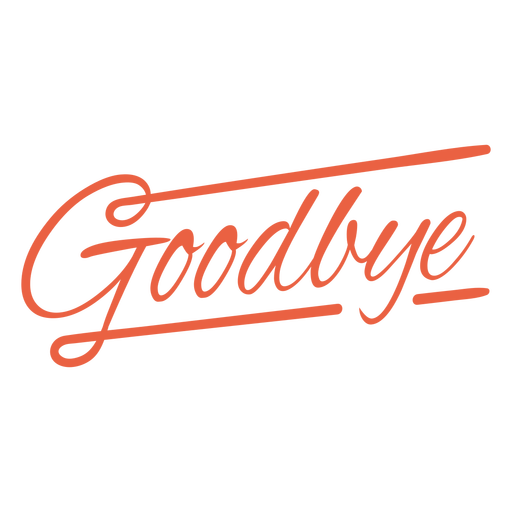 Goodbye hand written lettering quote