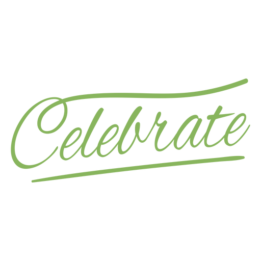 Celebrate hand written lettering quote PNG Design