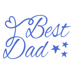 Best Dad Hand Written Lettering Quote PNG & SVG Design For T-Shirts