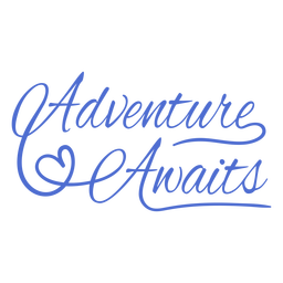 Aventura aguarda citação de letras escritas à mão Desenho PNG