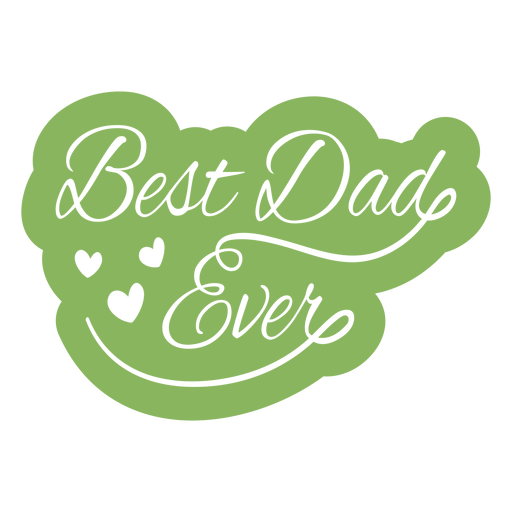 Best dad ever lettering cut out quote PNG Design