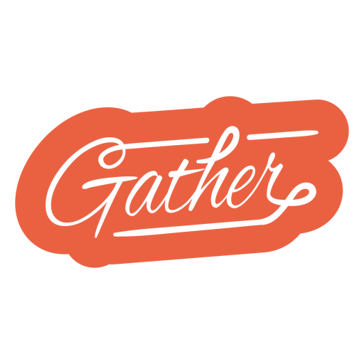 Gather lettering cut out quote
